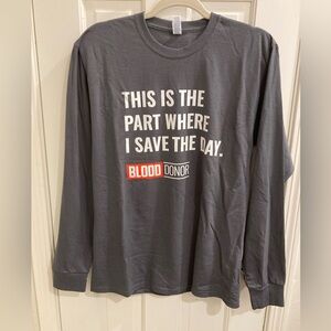 One Blood This is the part where I save the day Long sleeve shirt Unisex M NEW